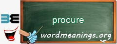 WordMeaning blackboard for procure